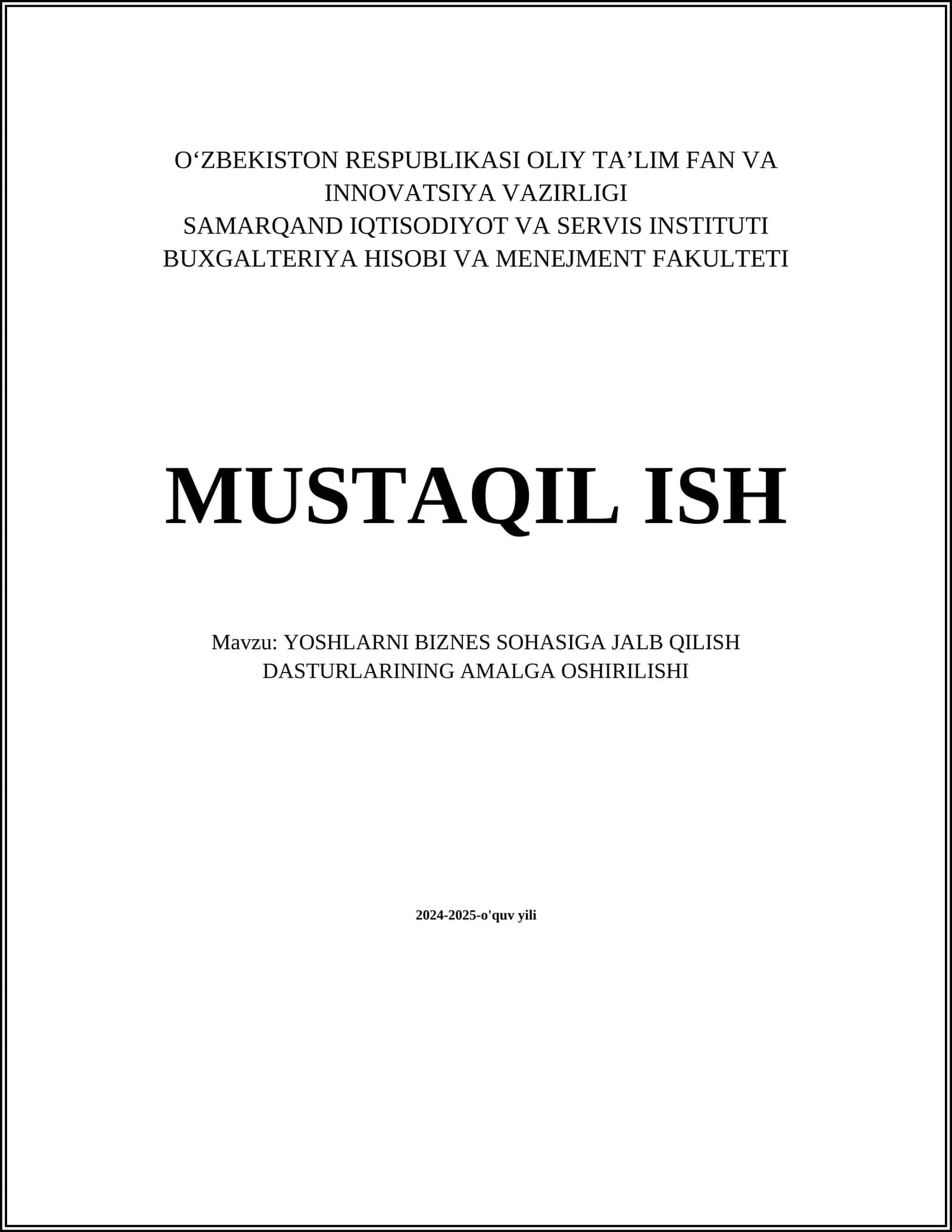 YOSHLARNI BIZNES SOHASIGA JALB QILISH DASTURLARI