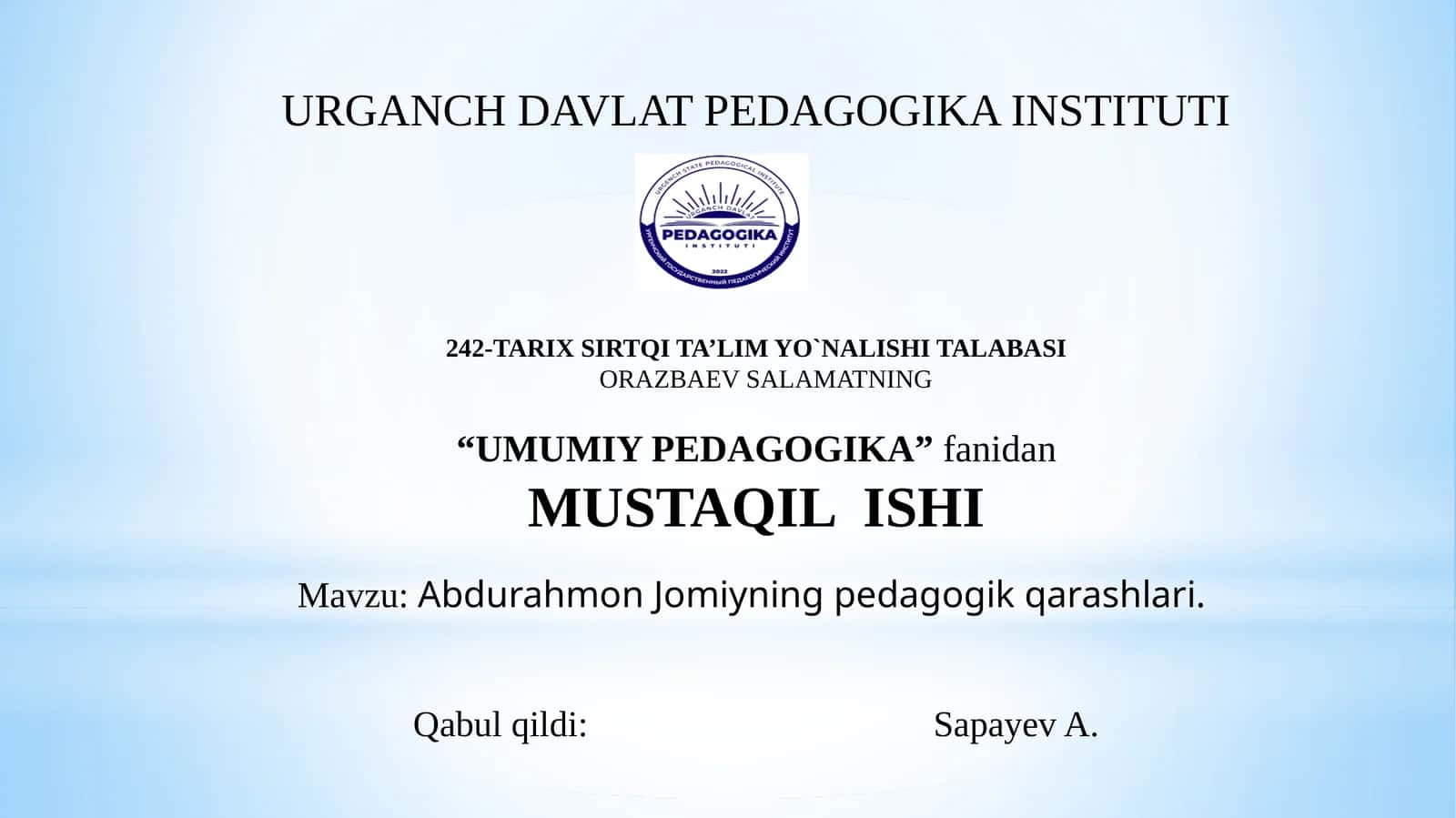 Abdurahmon Jomiyning pedagogik qarashlari