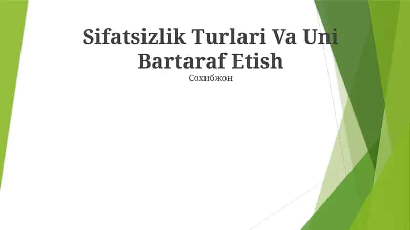 Sifatsizlik Turlari Va Uni Bartaraf Etish