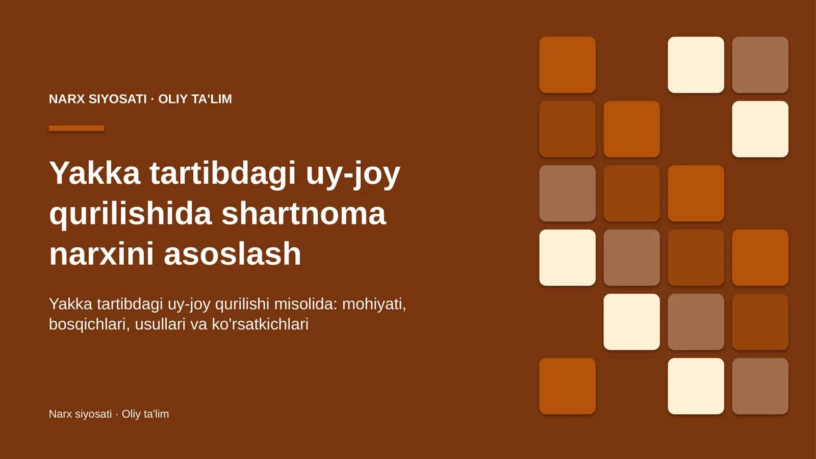 yakka tartibdagi uy joy qurilishida shartnoma narxini asoslash 2179