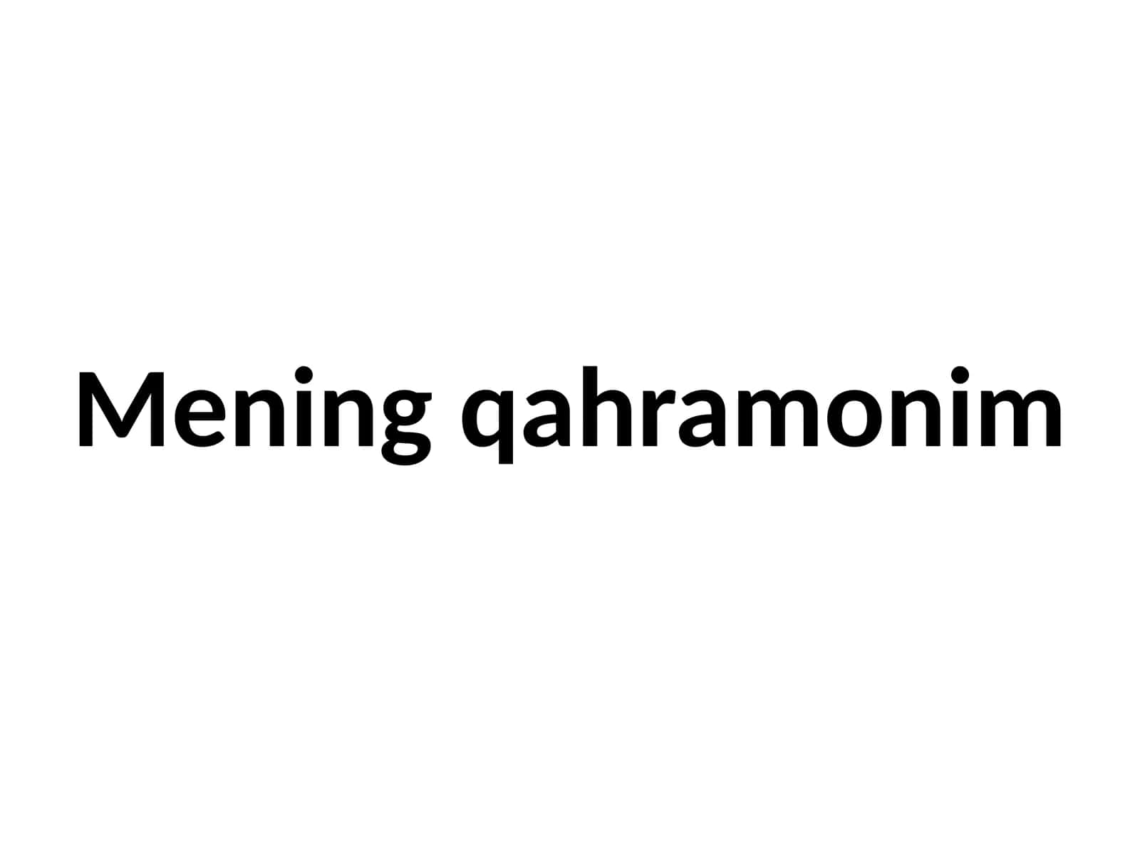 Mening qahramonim