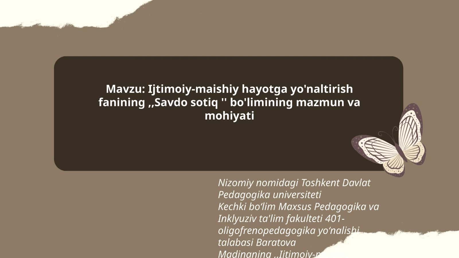 Ijtimoiy-maishiy hayotga yo'naltirish fanining,,Savdo sotiq '' bo'limining mazmun va mohiyati