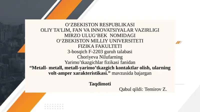 Metall-yarimo’tkazgich kontaktlar olish, ularning volt-amper xarakteristikasi.