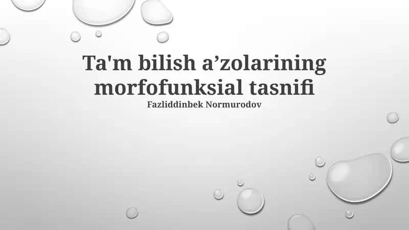 Ta'm bilish aʼzolarining morfofunksial tasnifi