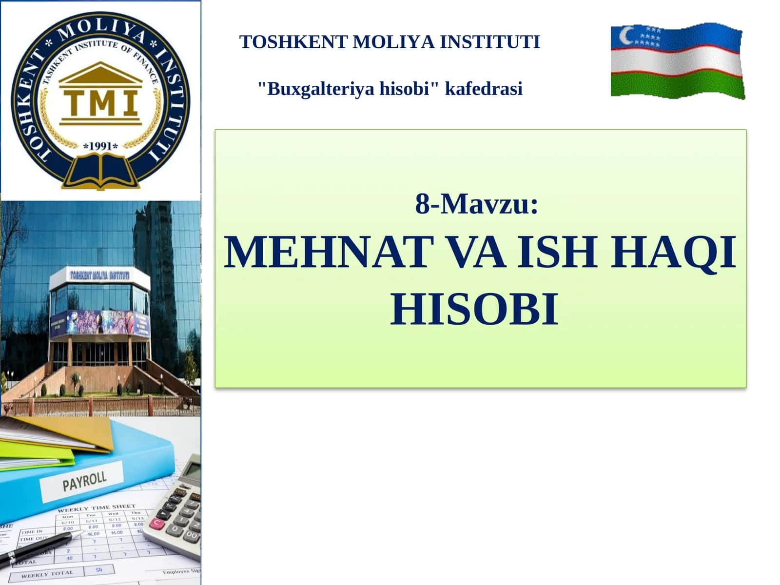 MEHNAT VA ISH HAQI HISOBI