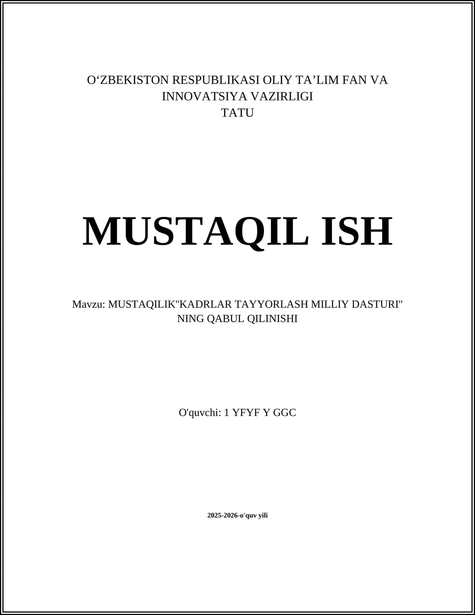 MUSTAQILIK''KADRLAR TAYYORLASH MILLIY DASTURI'' NING QABUL QILINISHI