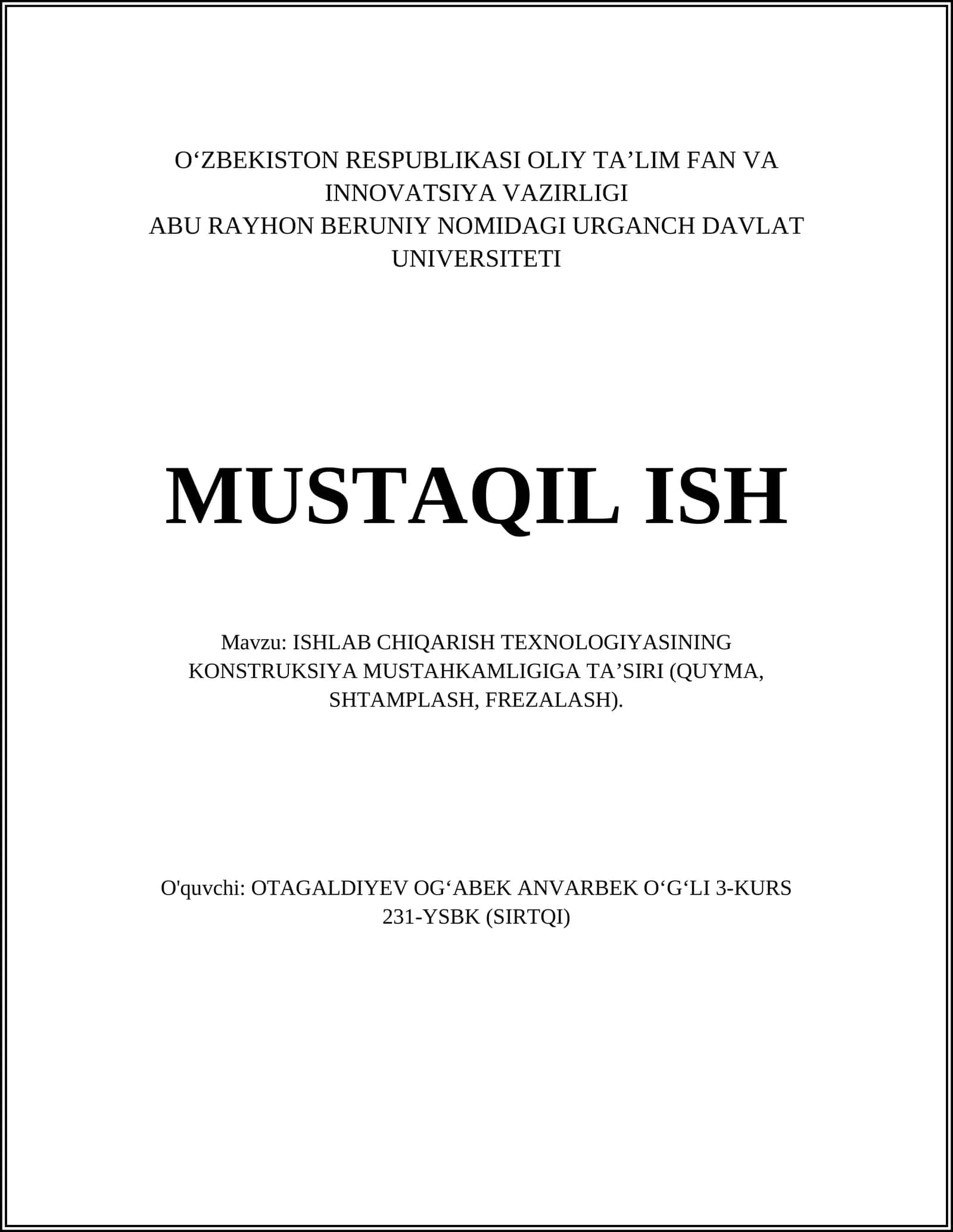 ISHLAB CHIQARISH TEXNOLOGIYASINING KONSTRUKSIYA MUSTAHKAMLIGIGA TA’SIRI