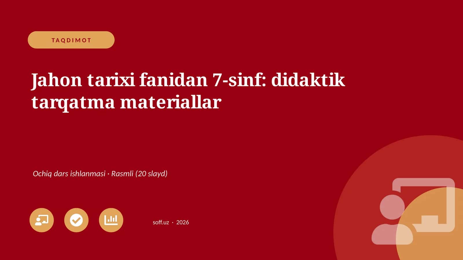 Jahon tarixi fanidan 7-sinf: didaktik tarqatma materiallar