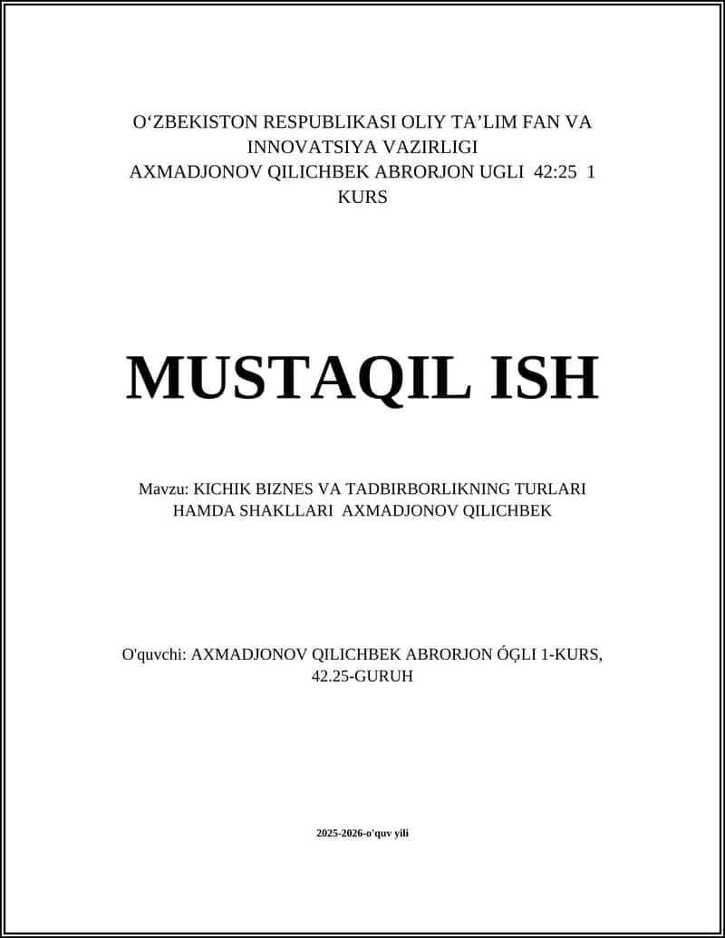 Kichik Biznes va Tadbirkorlikning Turlari hamda Shakllari