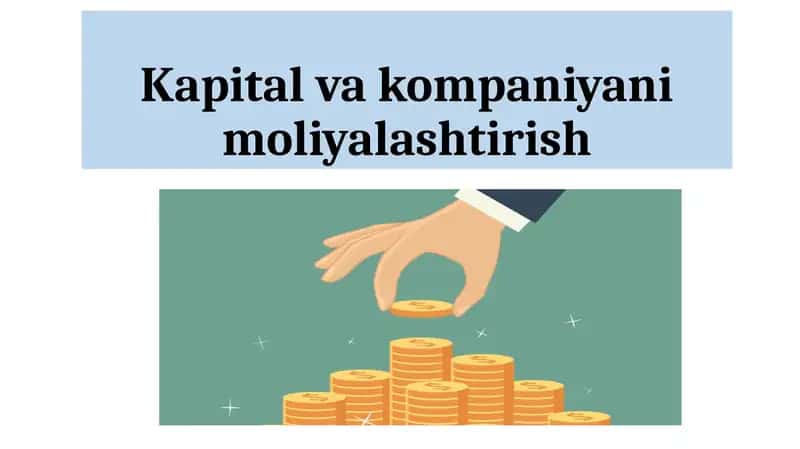 Kapital va kompaniyanimoliyalashtirish