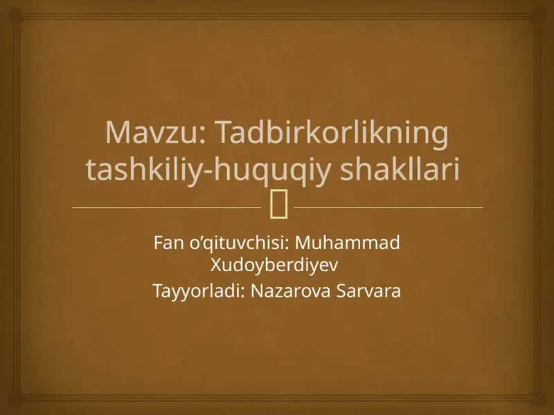 Tadbirkorlikning tashkiliy-huquqiy shakllari