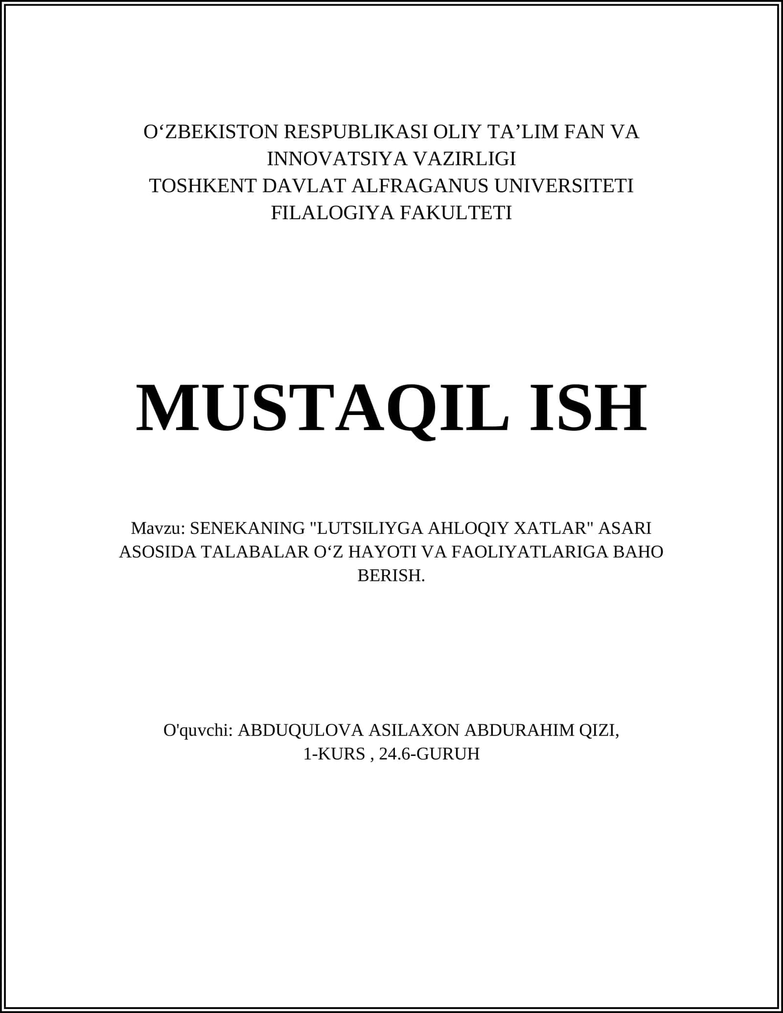 SENEKANING "LUTSILIYGA AHLOQIY XATLAR" ASARI ASOSIDA TALABALAR OʻZ HAYOTI VA FAOLIYATLARIGA BAHO BERISH