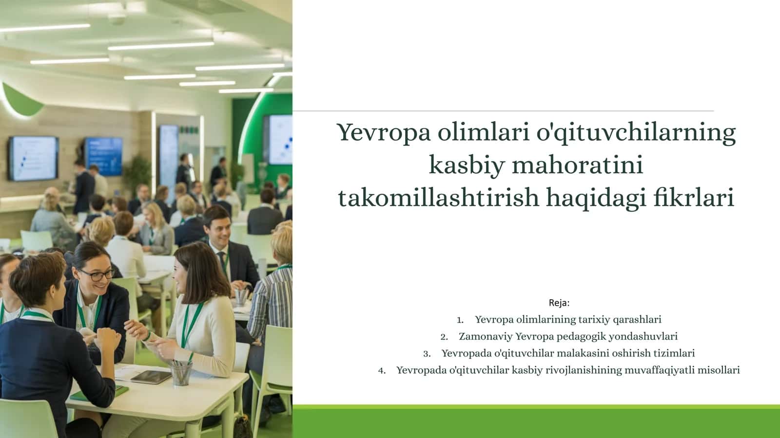 Yevropa olimlari o'qituvchilarning kasbiy mahoratini takomillashtirish haqidagi fikrlari