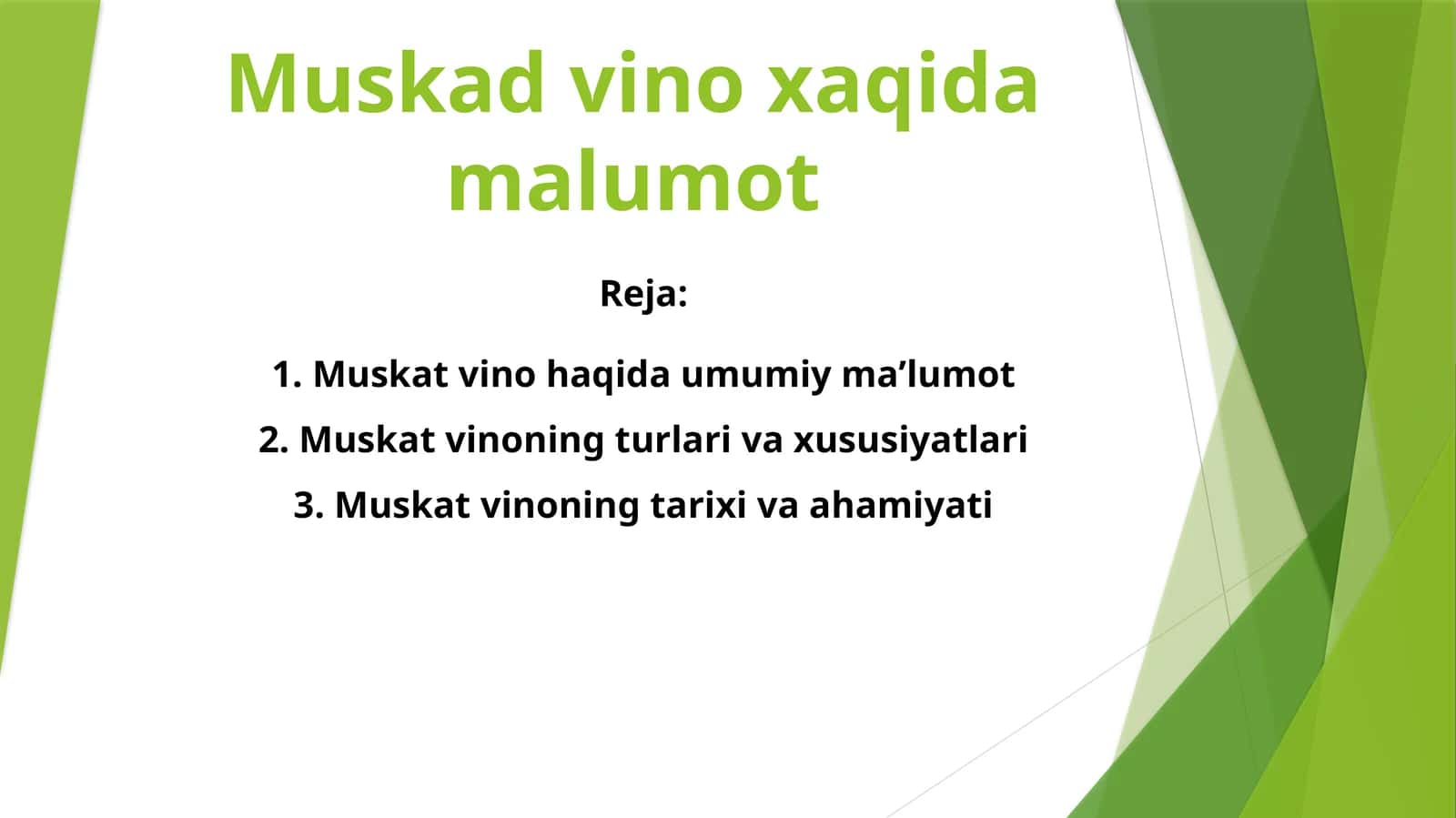 Muskad vino xaqida malumot