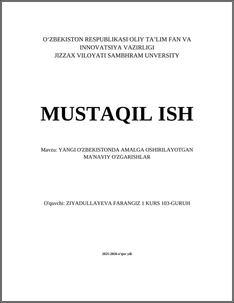 YANGI O'ZBEKISTONDA AMALGA OSHIRILAYOTGAN MA'NAVIY O'ZGARISHLAR