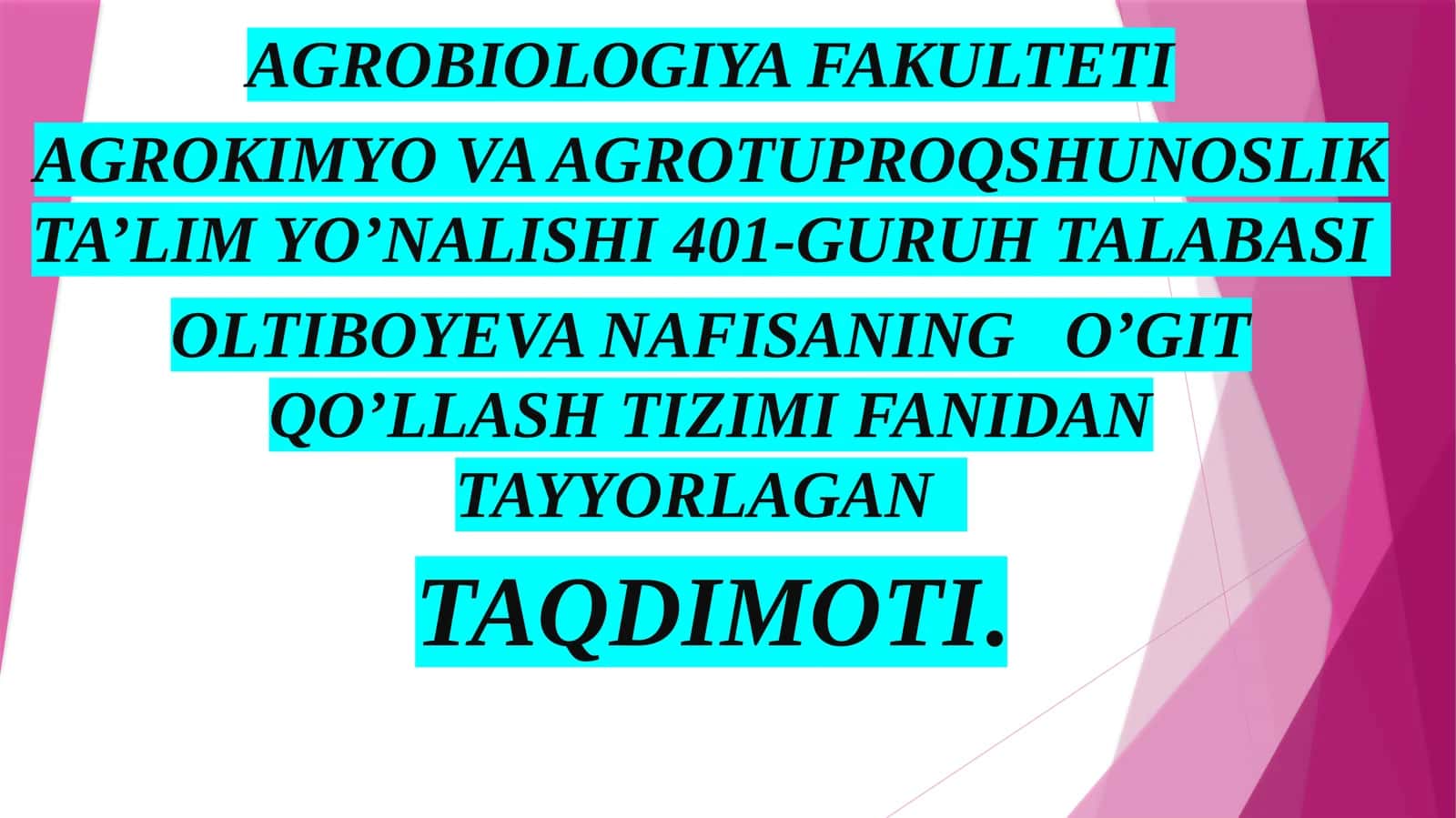OLTIBOYEVA NAFISANING O’GIT QO’LLASH TIZIMI