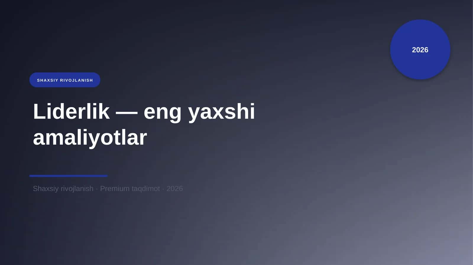 Liderlik — eng yaxshi amaliyotlar