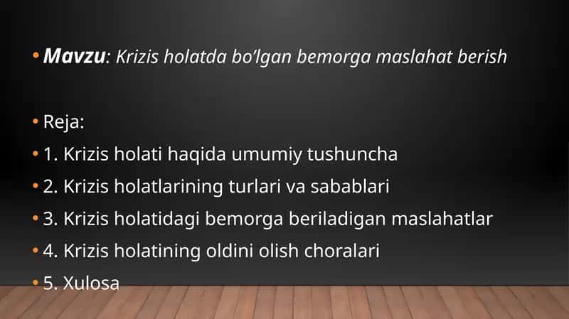 Krizis holatda bo’lgan bemorga maslahat berish