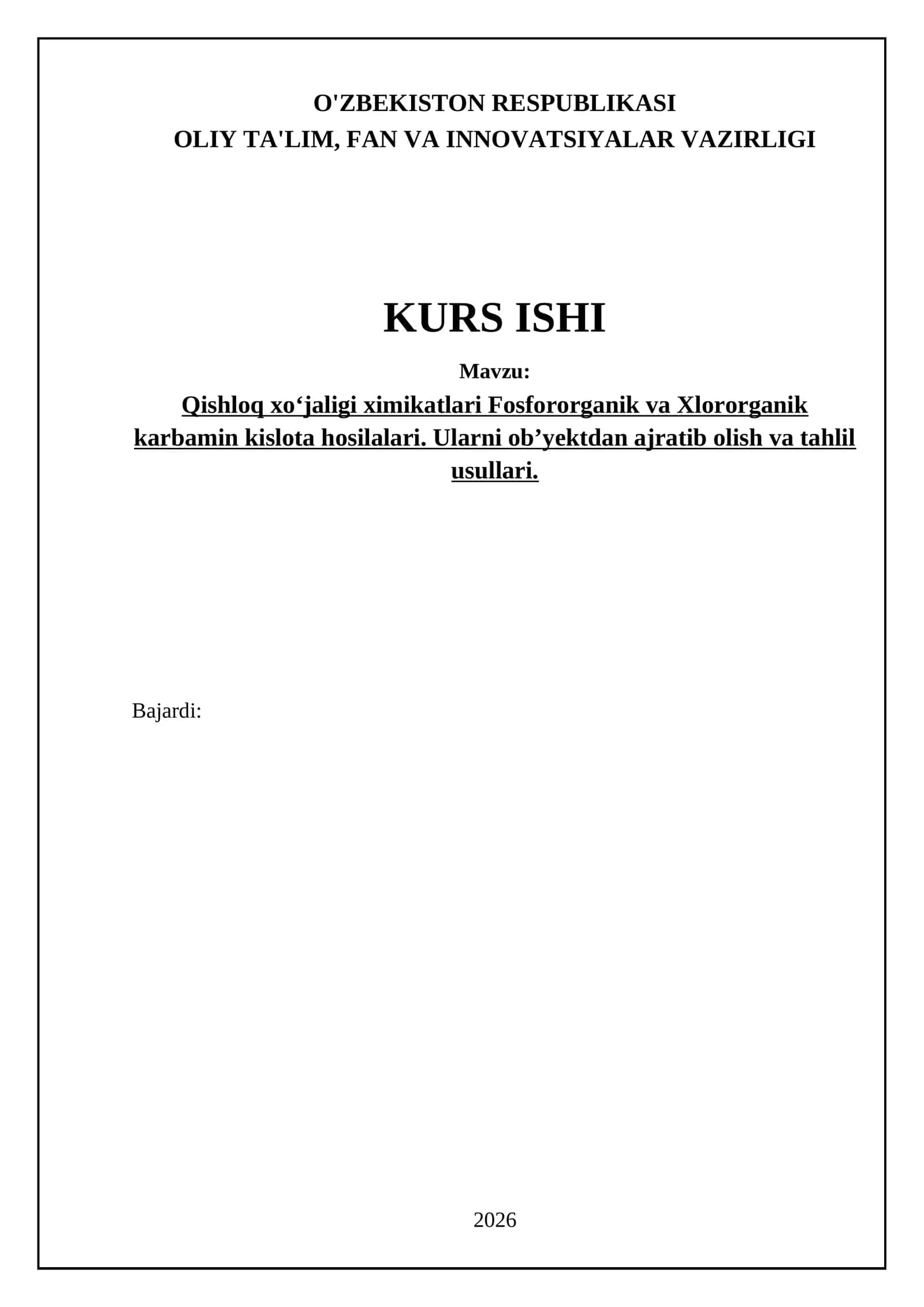 Qishloq xoʻjaligi kimyoviy vositalari: Fosfororganik va Xlororganik birikmalar