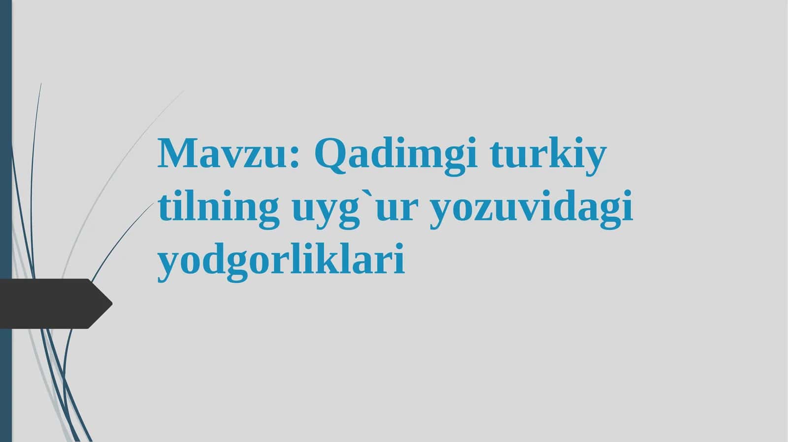 Qadimgi turkiy tilning uyg‘uryozuvi dagi yodgorliklari