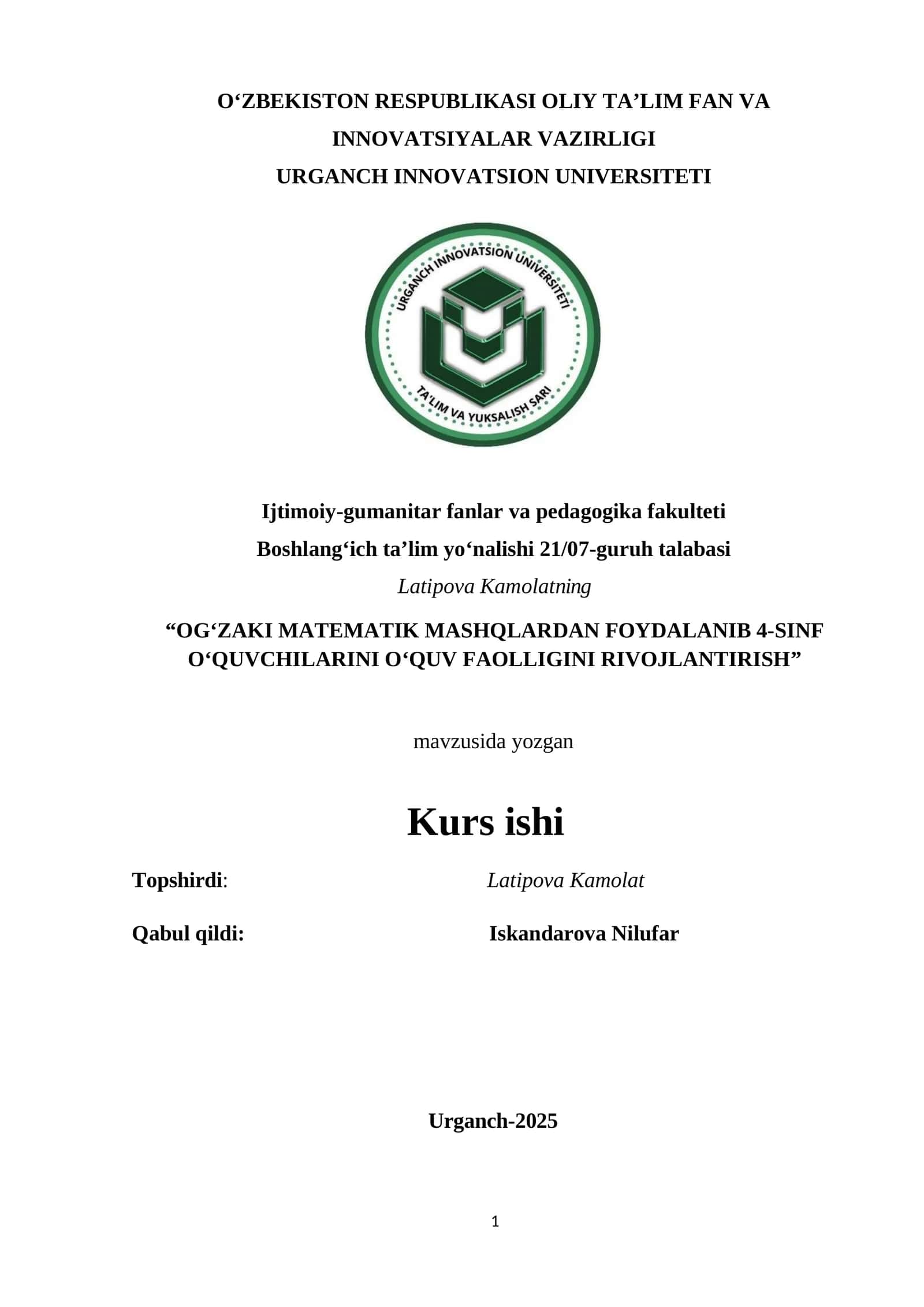“OG‘ZAKI MATEMATIK MASHQLARDAN FOYDALANIB 4-SINF O‘QUVCHILARINI O‘QUV FAOLLIGINI RIVOJLANTIRISH”