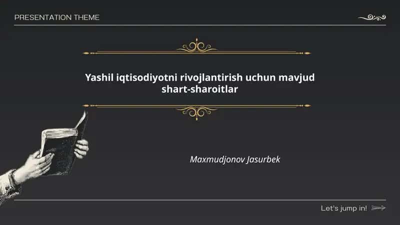 Yashil iqtisodiyotni rivojlantirish uchun mavjud shart-sharoitlar