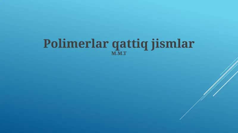 Polimerlar qattiq jismlar