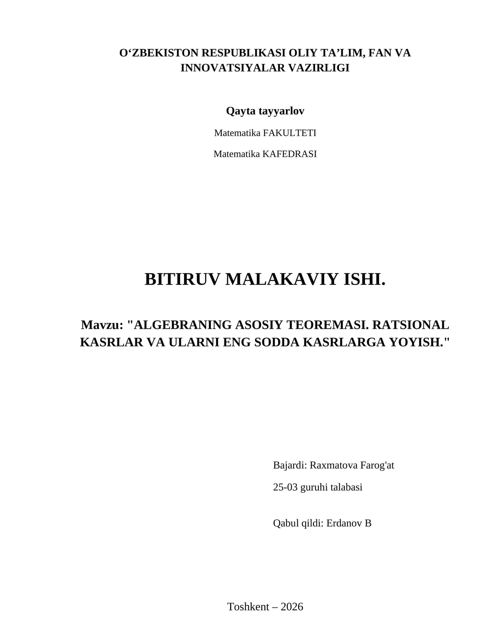 Algebraning asosiy teoremasi. Ratsional kasrlar va ularni eng sodda kasrlarga yoyish.