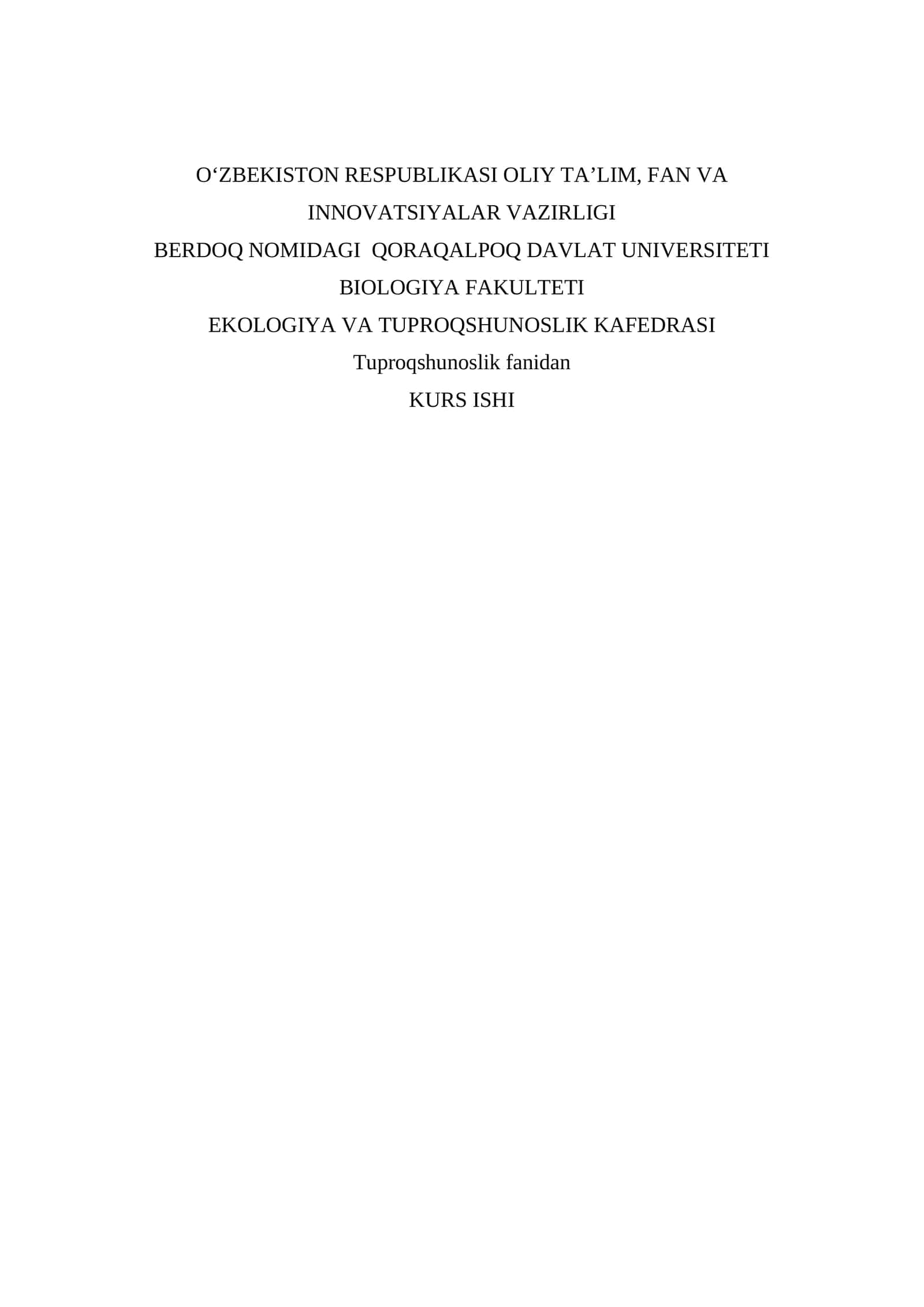 Tuproqshunoslik fanidan KURS ISHI