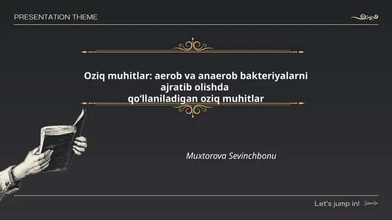 Oziq muhitlar: aerob va anaerob bakteriyalarni ajratib olishda qo‘llaniladigan oziq muhitlar