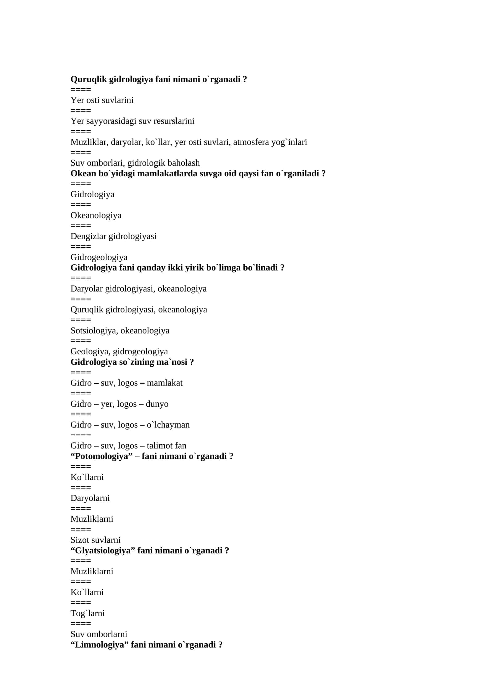 Quruqlik gidrologiya fani nimani o`rganadi?