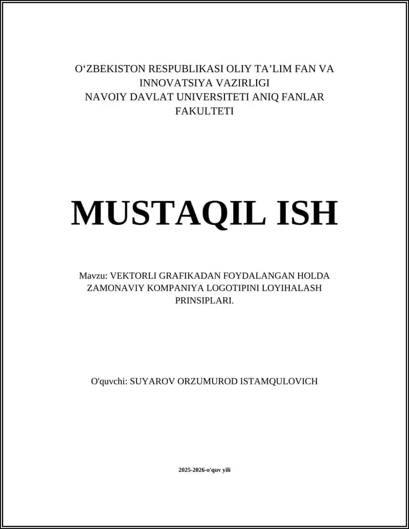 VEKTORLI GRAFIKADAN FOYDALANGAN HOLDA ZAMONAVIY KOMPANIYA LOGOTIPINI LOYIHALASH PRINSIPLARI