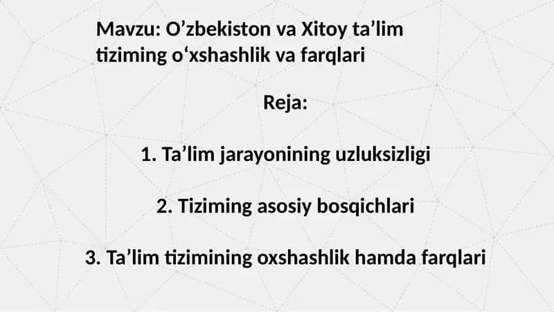 Oʼzbekiston va Xitoy taʼlim tizimining o‘xshashlik va farqlari