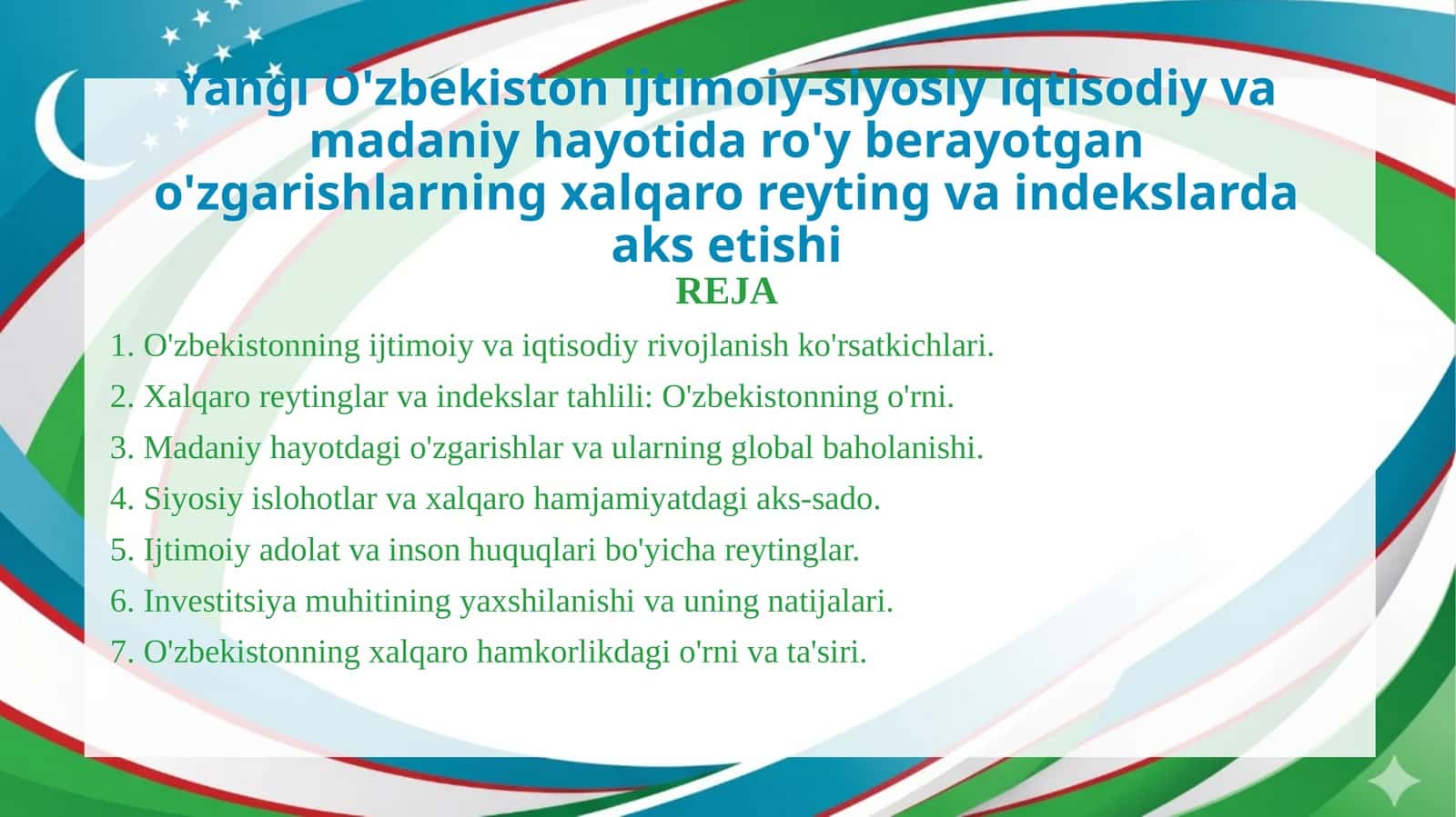 Yangi O'zbekiston ijtimoiy-siyosiy iqtisodiy va madaniy hayotida ro'y berayotgan o'zgarishlarning xalqaro reyting va indekislarda aks etishi