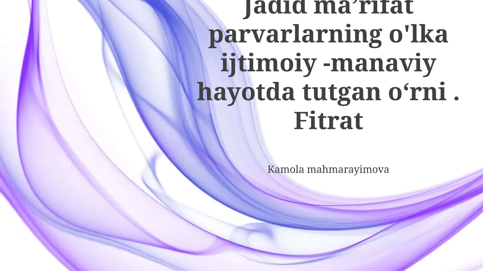 Fitrat va Jadidchilik Harakati