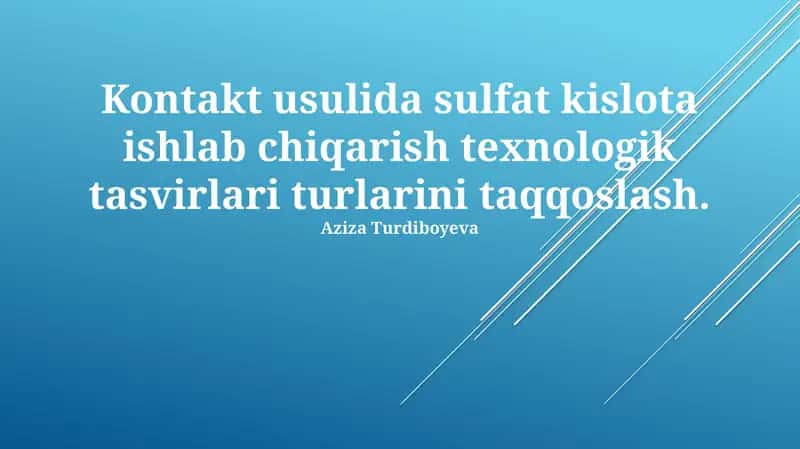 Kontakt usulida sulfat kislota ishlab chiqarish texnologik tasvirlari