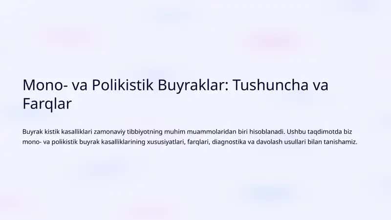 Mono- va Polikistik Buyraklar: Tushuncha va Farqlar