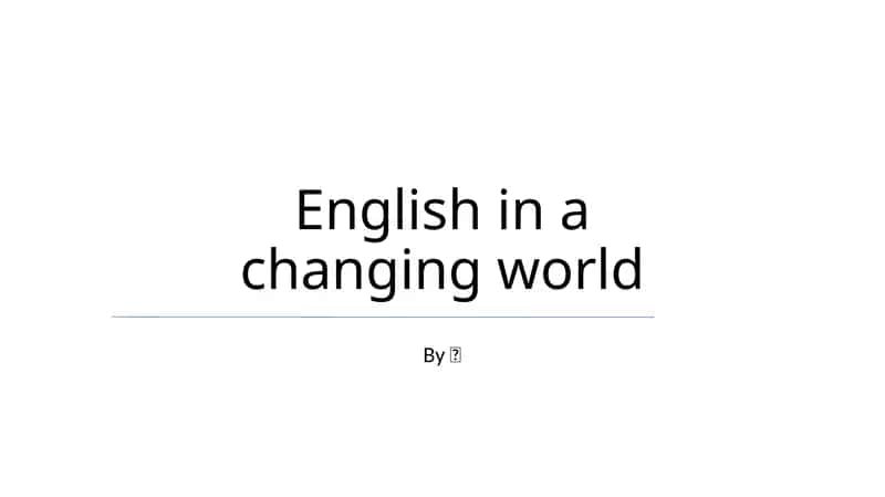 English in a changing world