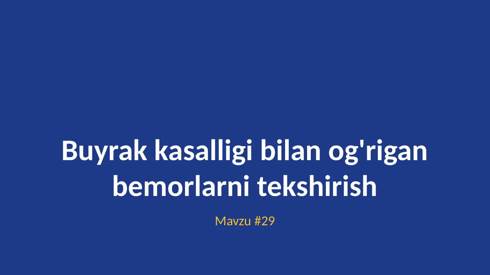Buyrak kasalligi bilan og'rigan bemorlarni tekshirish
