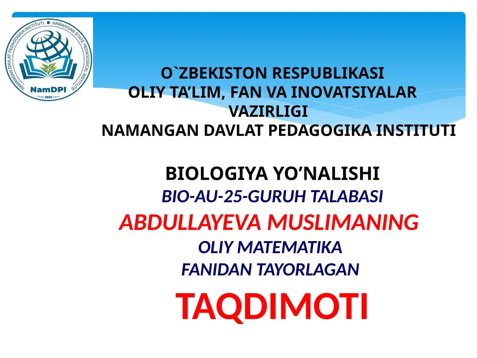 OLIY MATEMATIKA FANIDAN TAYORLAGAN TAQDIMOTI