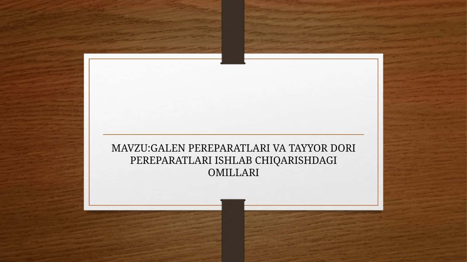 GALEN PEREPARATLARI VA TAYYOR DORI PEREPARATLARI ISHLAB CHIQARISHDAGI OMILLARI