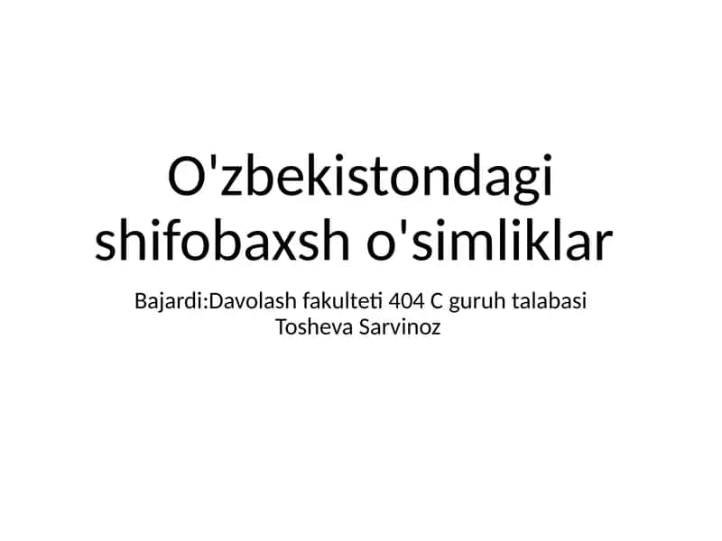 O'zbekistondagi shifobaxsho'simliklar