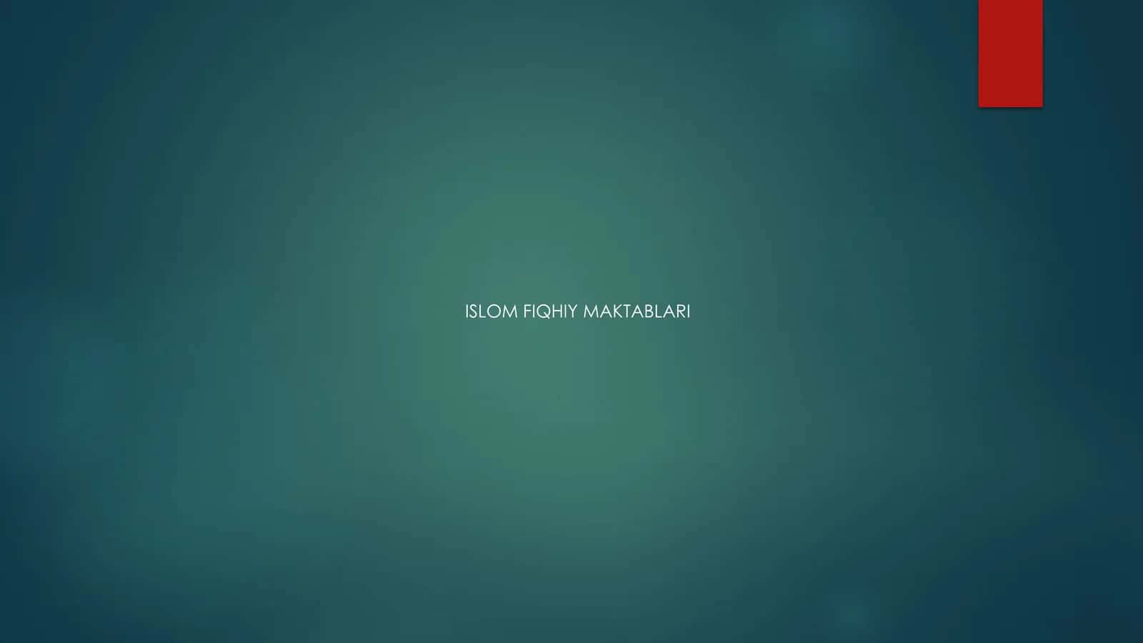 ISLOM FIQHIY MAKTABLARI
