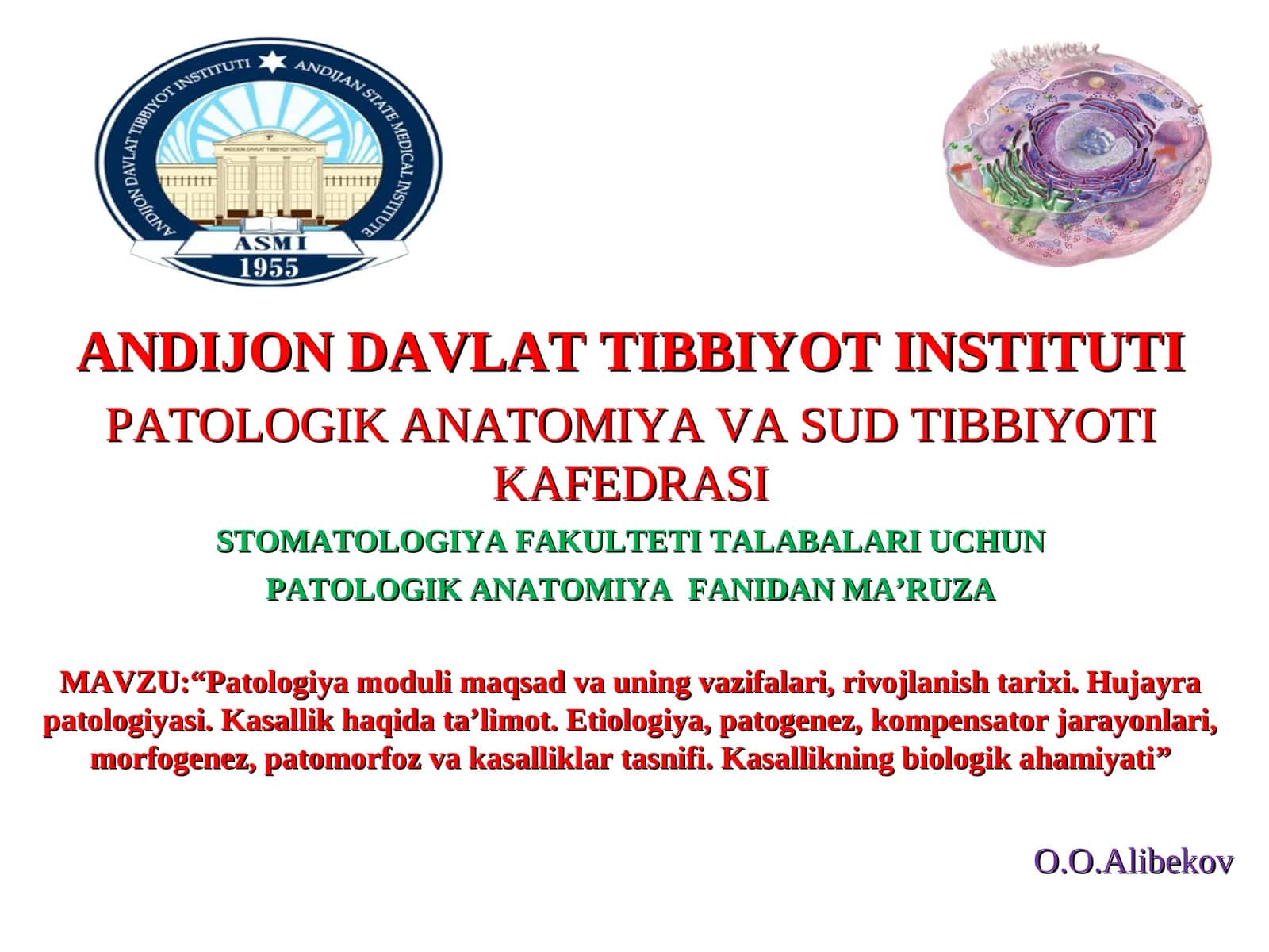 Patologiya moduli maqsad va uning vazifalari, rivojlanish tarixi