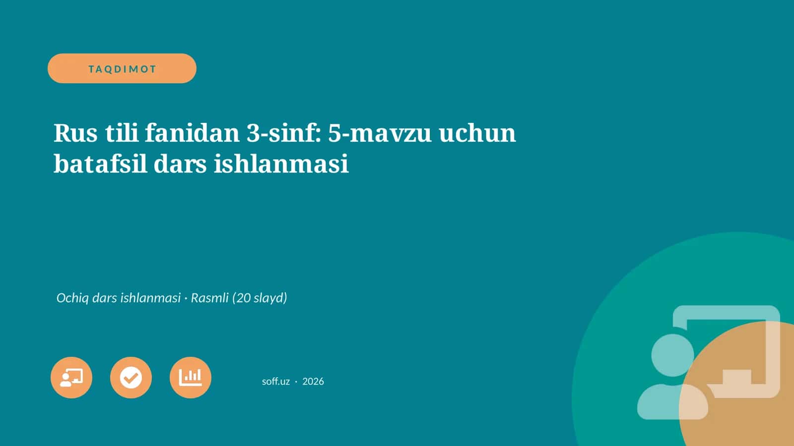 Rus tili fanidan 3-sinf: 5-mavzu uchun batafsil dars ishlanmasi