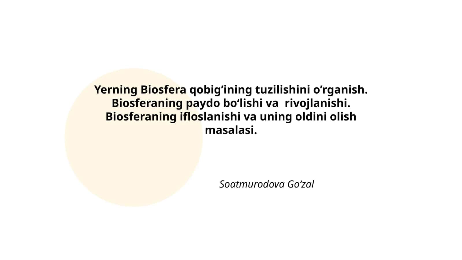 Yerning Biosfera qobig’ining tuzilishini o’rganish