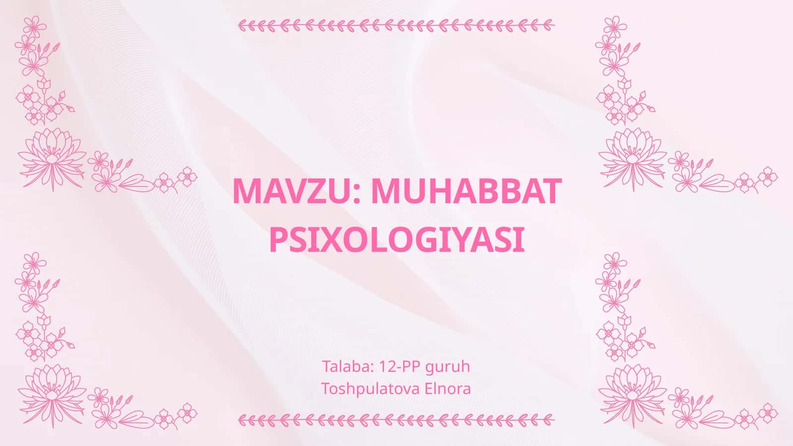 MUHABBAT PSIXOLOGIYASI