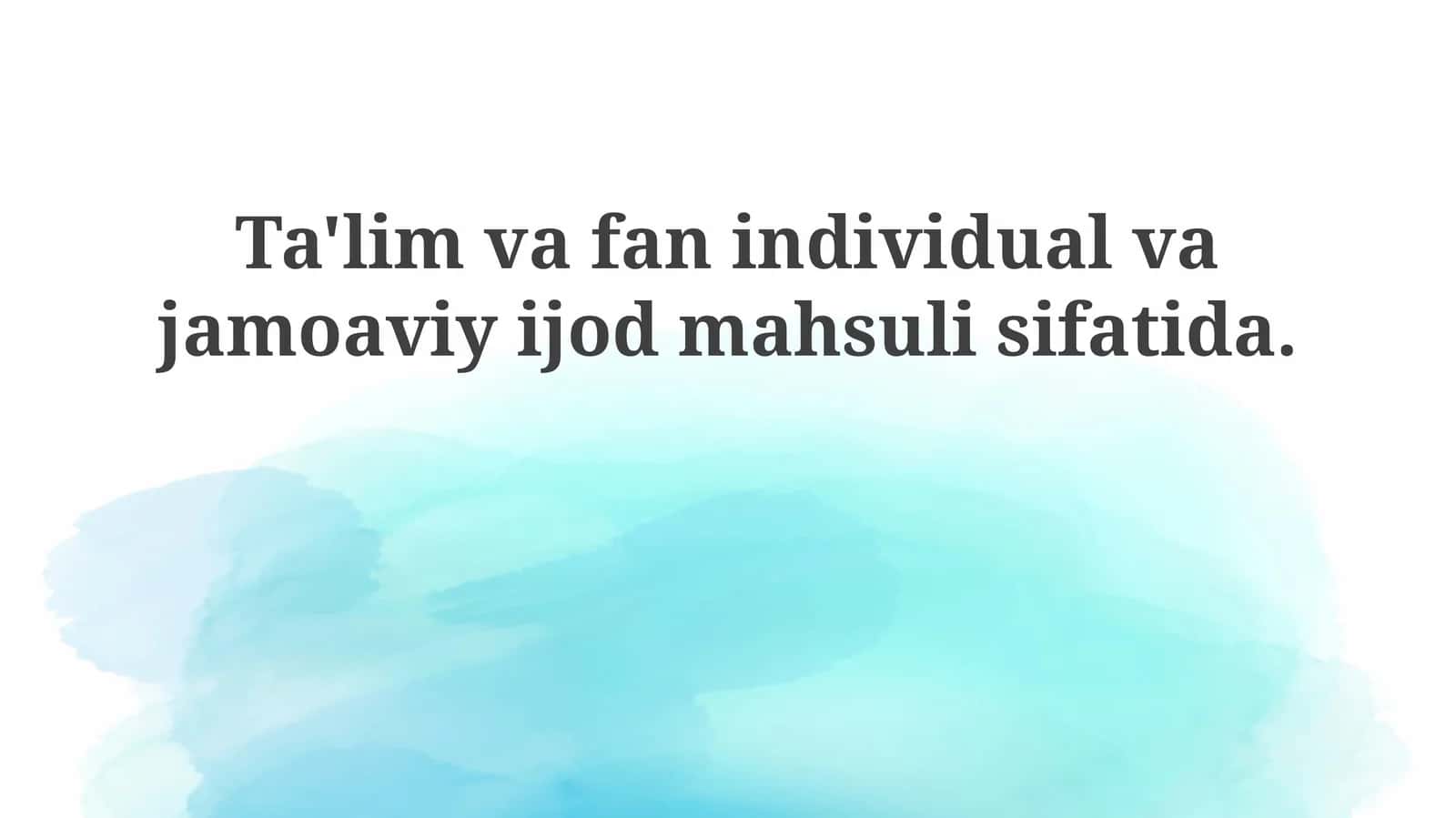 Ta'lim va fanning tarixiy ildizlari va evolyutsiyasi