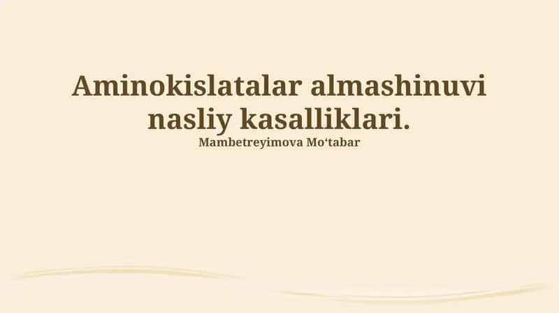 Aminokislatalar almashinuvi nasliy kasalliklari