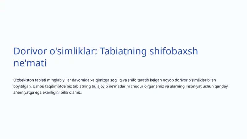 Dorivor o'simliklar: Tabiatning shifobaxsh ne'mati